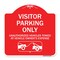 Signmission Parking Restriction Visitor Parking Only Unauthorized Vehicles Towed at Owner Expense, RW-1818-23367 A-DES-RW-1818-23367 - alternate 1